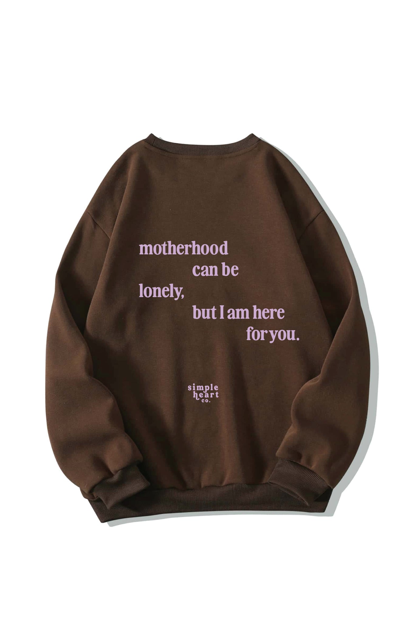 Minimalist "Motherhood can be lonely" sweatshirt in brown – cozy gift for moms